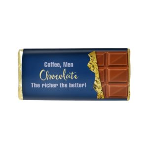 COFFEE, CHOCOLATE, MEN - THE RICHER THE BETTER BAR